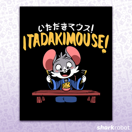 Itadakimouse!  - Art Print