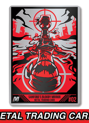 Sanford's Bloody Mirror - Metal Card *PRE-ORDER*