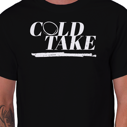 Cold Take - Shirt