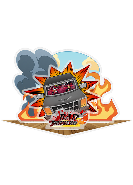 Bad Drivezo Standee *PRE-ORDER*