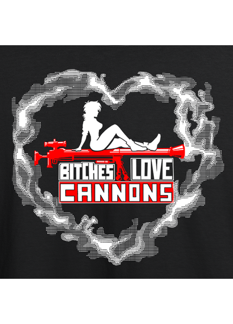 Bitches Love Cannons