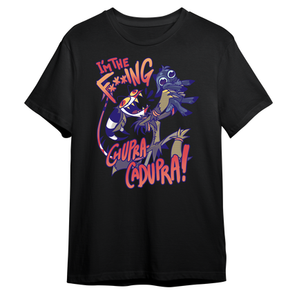 I'm The F***ing Chupra-Cadupra *SALE*