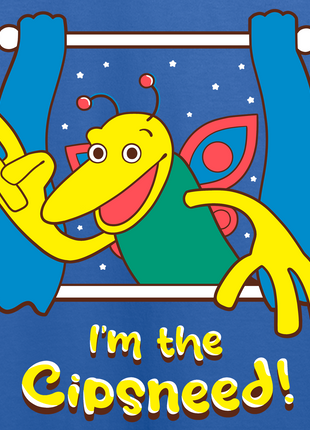 I'm The Cipsneed T-shirt *PRE-ORDER*