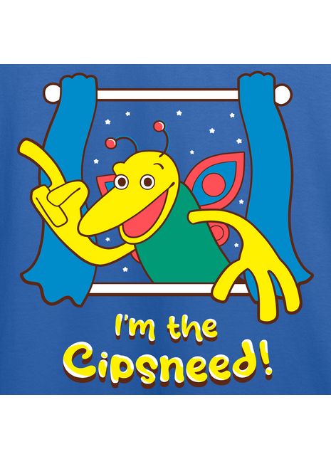 I'm The Cipsneed T-shirt *PRE-ORDER*