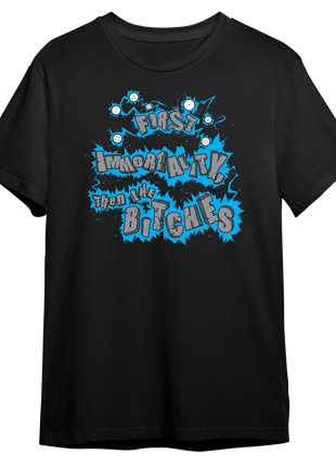 First Immortality Then The Bitches