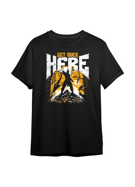 Get Over Here T-shirt *PRE-ORDER*