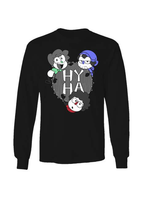 Long Sleeve Shirt - Have You Heard About *LIMITED RUN*