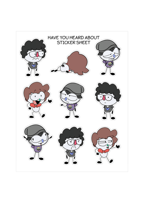 Have You Heard About Sticker Sheet *PRE-ORDER*
