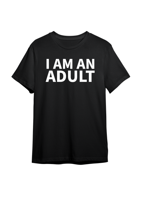 I Am An Adult