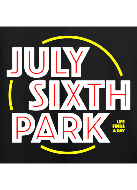 July Sixth Park T-Shirt *PRE-ORDER*