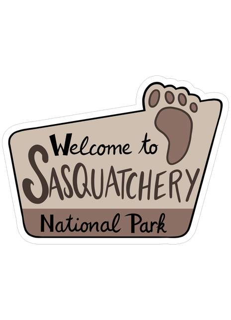 Sasquatchery Sticker *PRE-ORDER*
