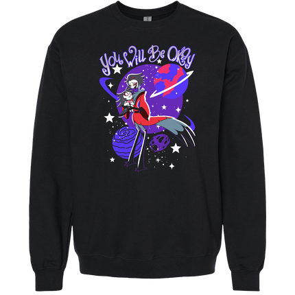 Crewneck Sweatshirt - Stolas/Octavia - You Will Be Okay *LAST CHANCE*