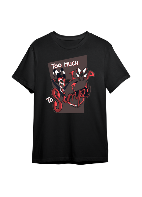 Too much IMP to Simp T-Shirt *SALE*
