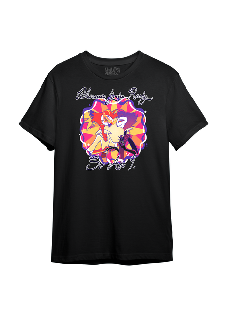 Whenever You're Ready T-Shirt *LIMITED RUN*