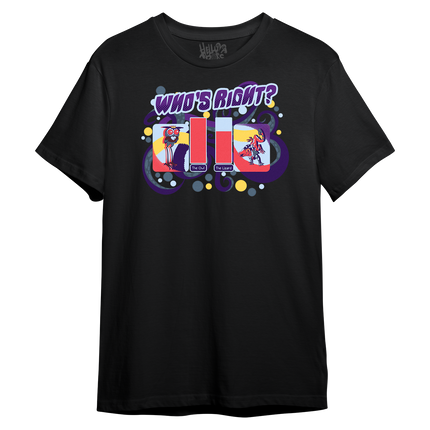 Who's Right? (Stolas Version) T-Shirt *LIMITED RUN*