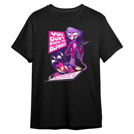You don't know the alphabet? T-shirt *PRE-ORDER*