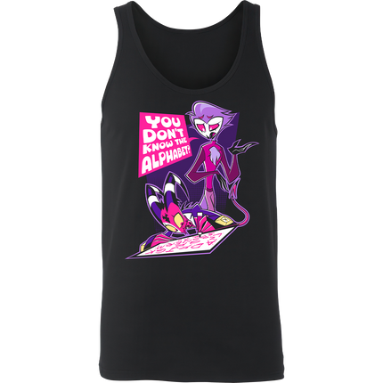 Tank Top - You don't know the alphabet? *PRE-ORDER*