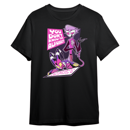 You don't know the alphabet? T-shirt