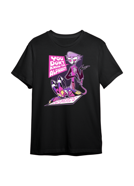 You don't know the alphabet? T-shirt