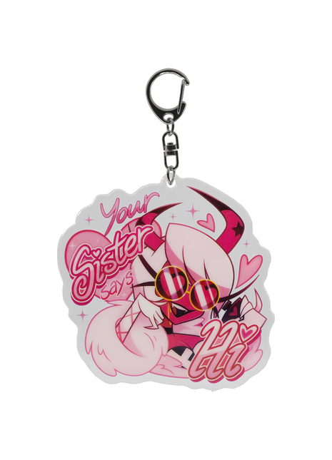 Spring Broken - Your Sister Says Hi - Acrylic Keychain *LIMITED STOCK*