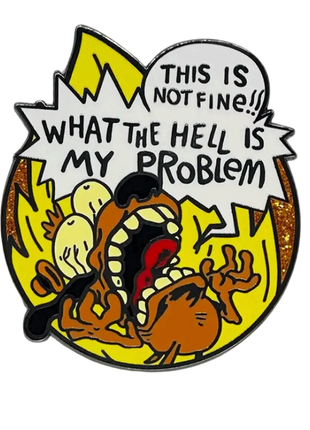 This Is NOT Fine - KC Geen Enamel Pin *LAST CHANCE*