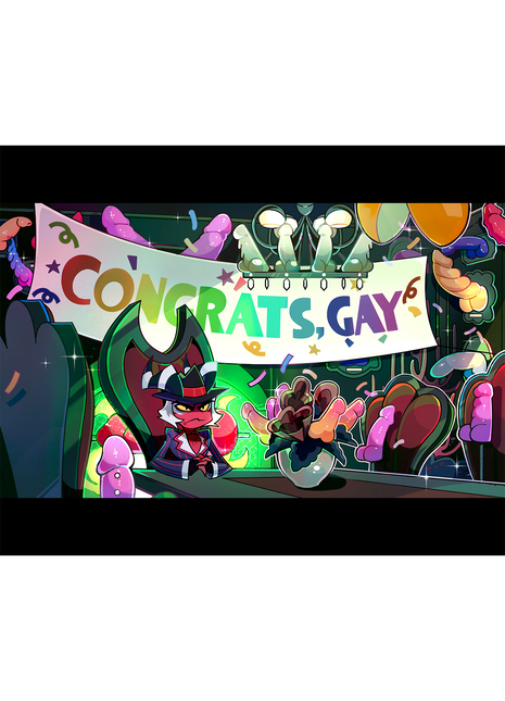 Exes and Oohs - Congrats Gay Poster Print *PRE-ORDER*