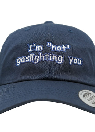 I'm *not* gaslighting you Hat *PRE-ORDER*