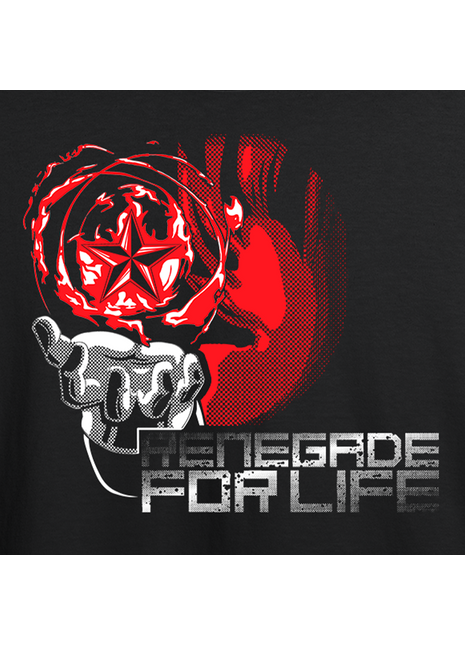 Renegade for Life!