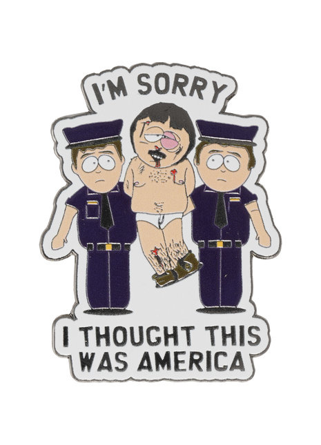 I Thought This Was America - South Park Pin