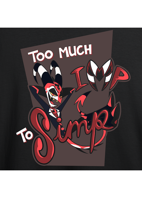 Too much IMP to Simp T-Shirt *SALE*