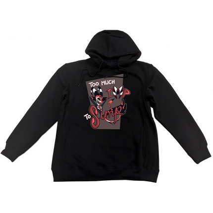 Pullover Hoodie - Too much IMP to SImp *SALE*
