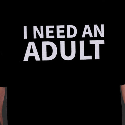 I Need An Adult